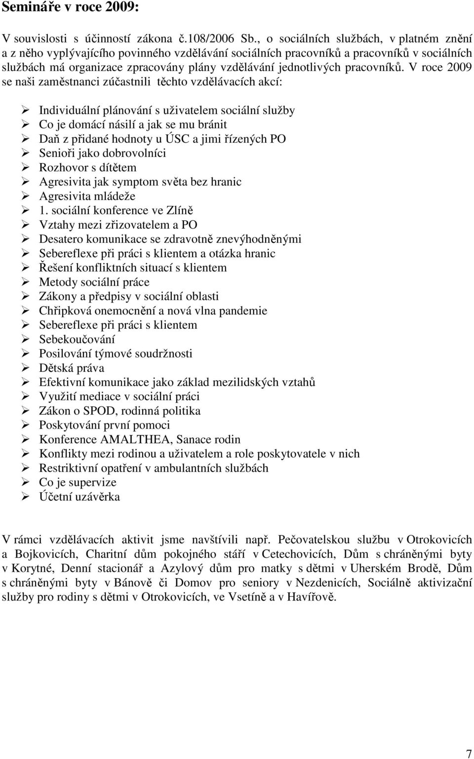 pracovníků.
