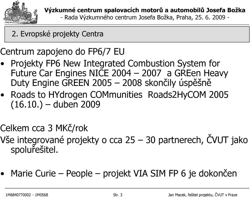 Roads2HyCOM 2005 (16.10.