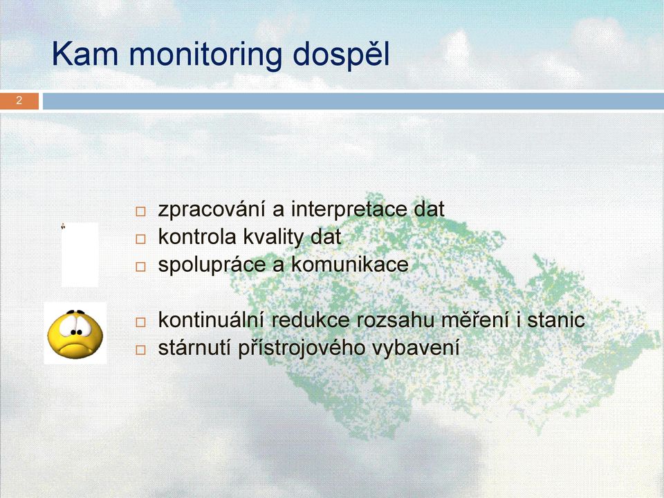 spolupráce a komunikace kontinuální redukce