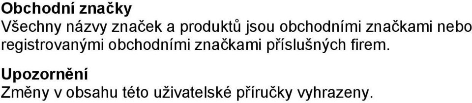 obchodními značkami příslušných firem.