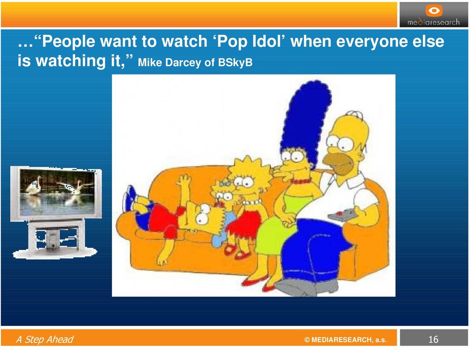 it, Mike Darcey of BSkyB A