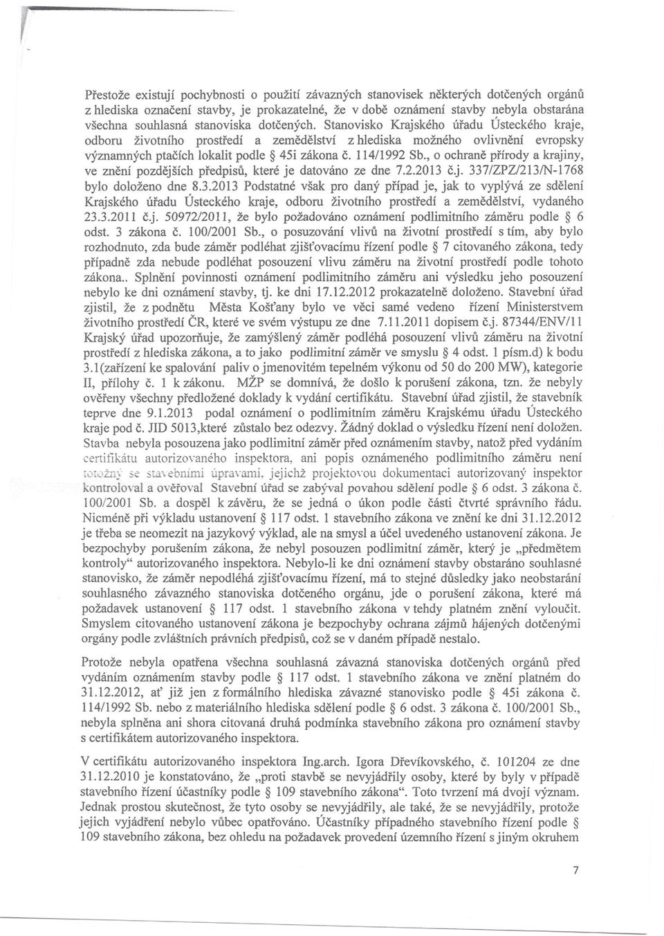 114/1992 Sb., o ochraně přírody a krajiny, ve znění pozdějších předpisů, které je datováno ze dne 7.2.2013 