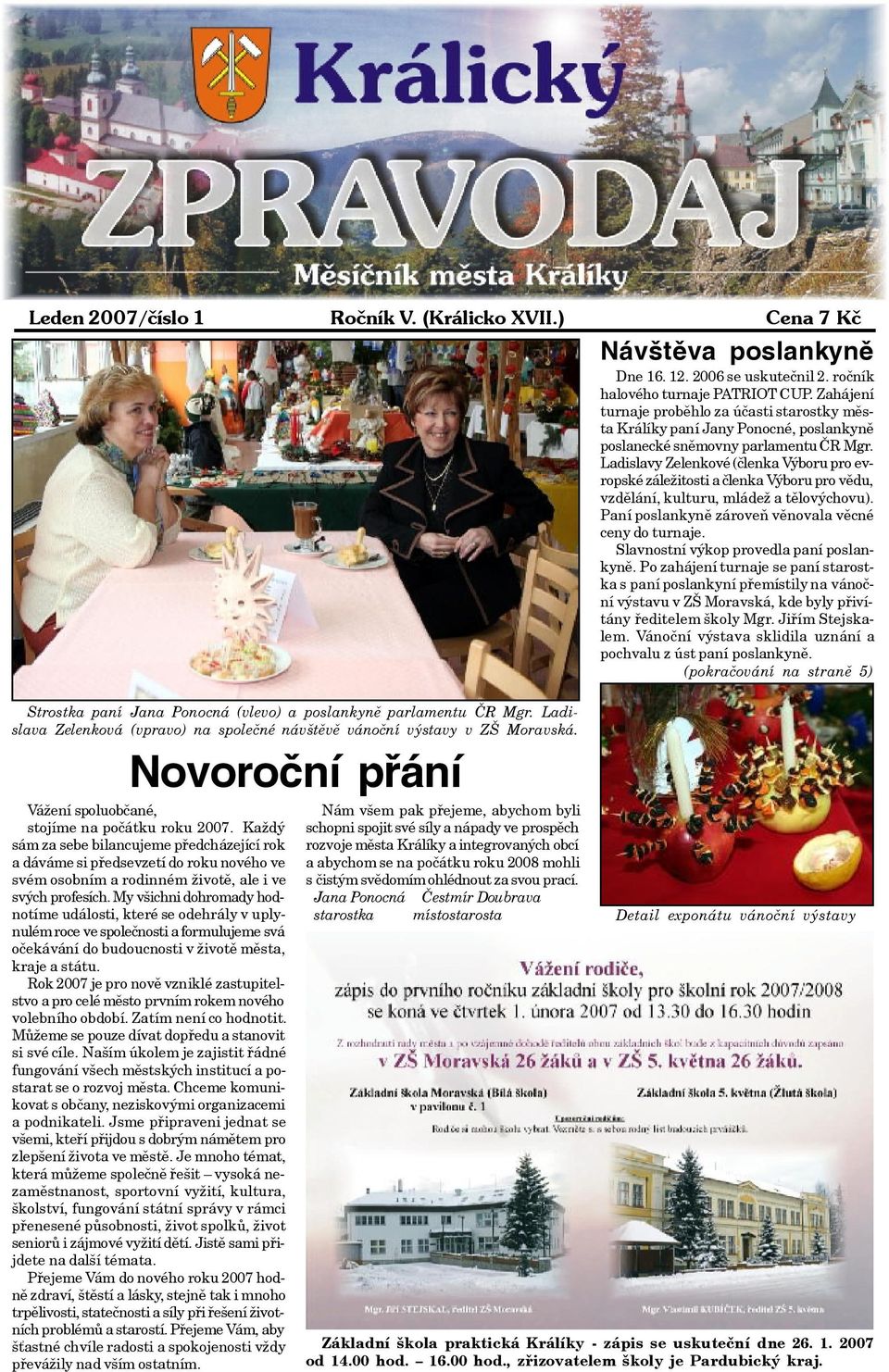 Každý sám za sebe bilancujeme pøedcházející rok a dáváme si pøedsevzetí do roku nového ve svém osobním a rodinném životì, ale i ve svých profesích.
