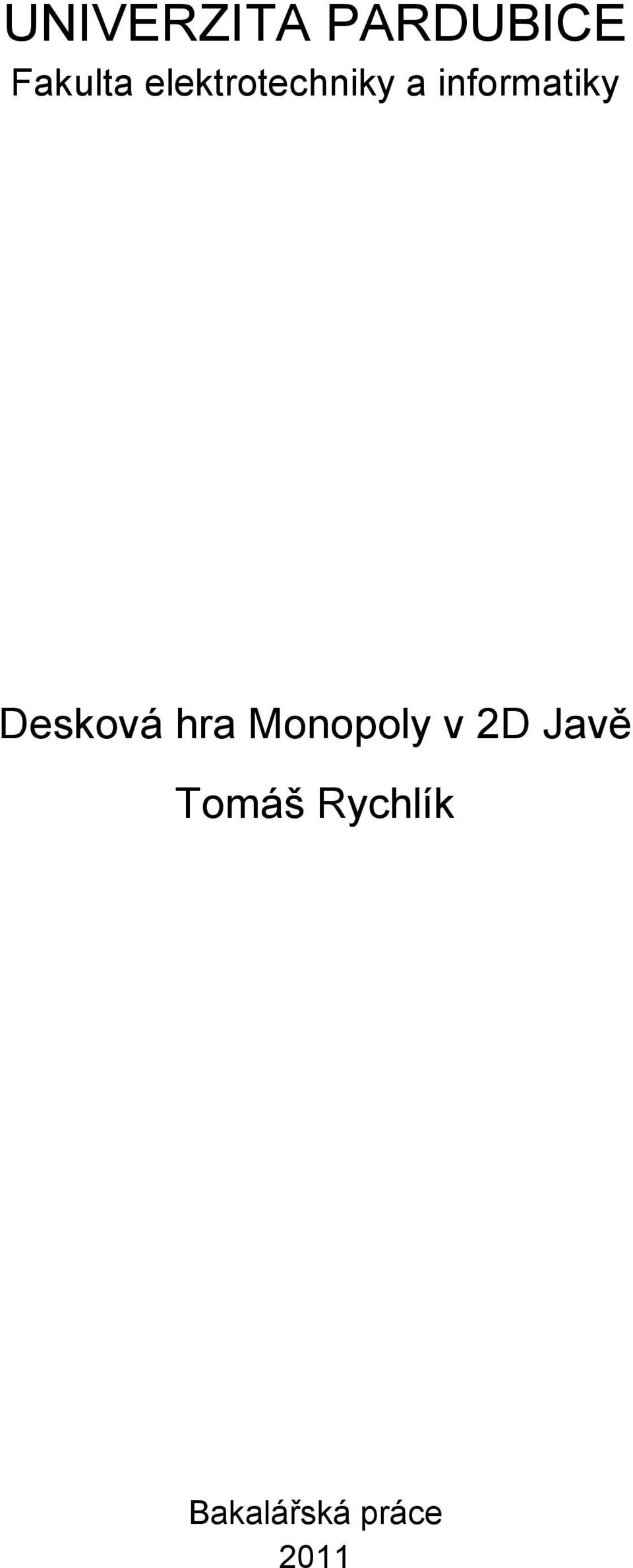 Desková hra Monopoly v 2D Javě