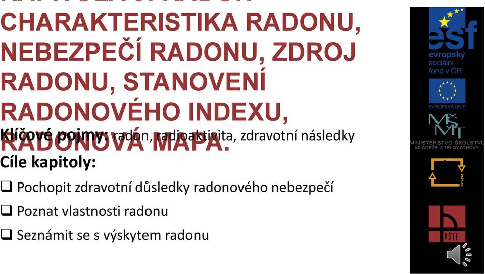 zdravotní následky RADONOVÁ MAPA.