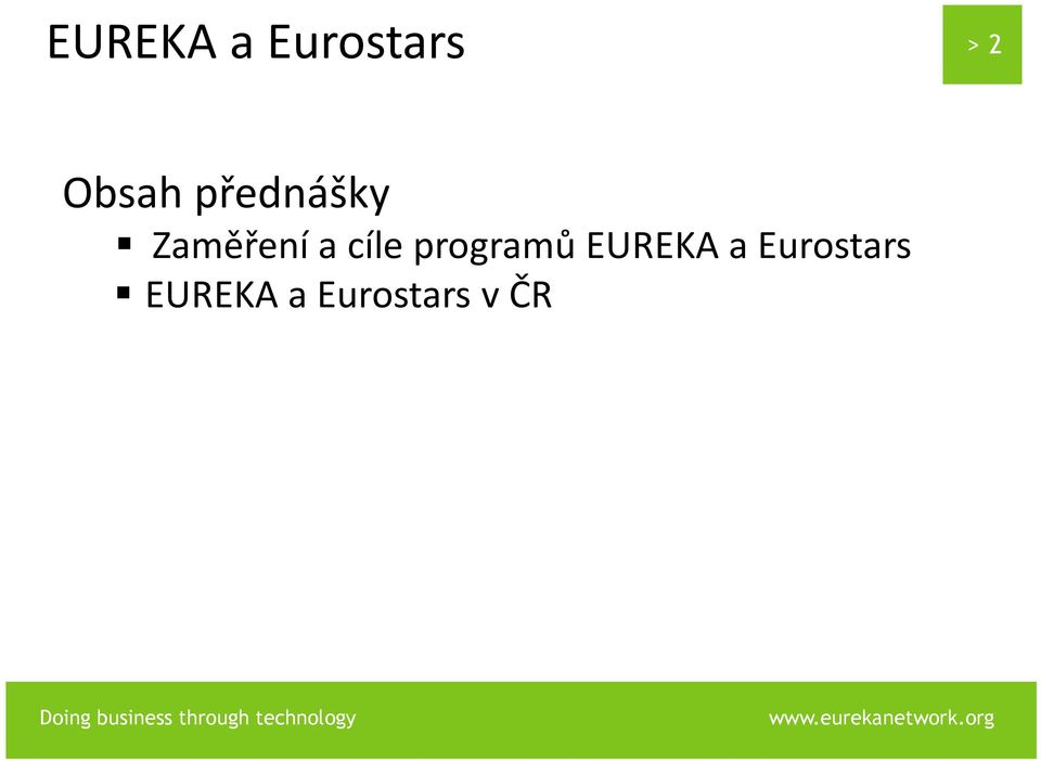 EUREKA a Eurostars EUREKA a