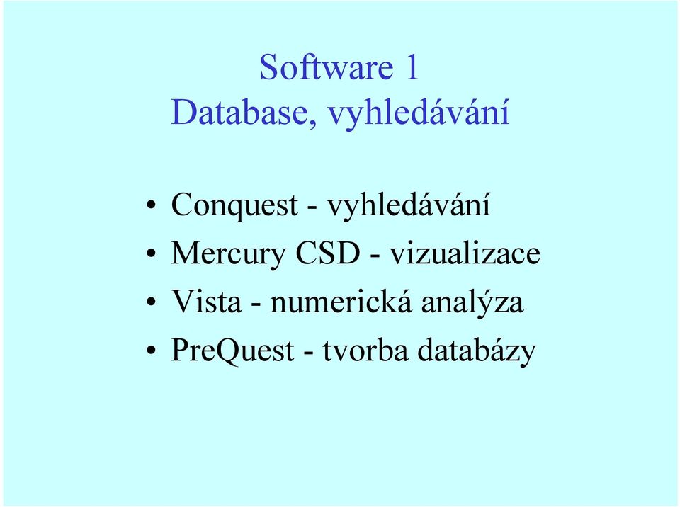 CSD - vizualizace Vista -