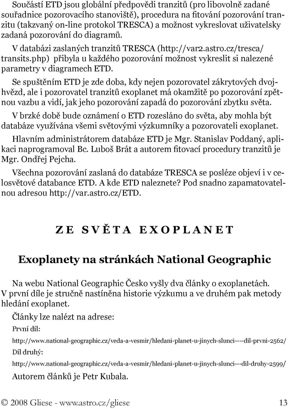 php) přibyla u každého pozorování možnost vykreslit si nalezené parametry v diagramech ETD.