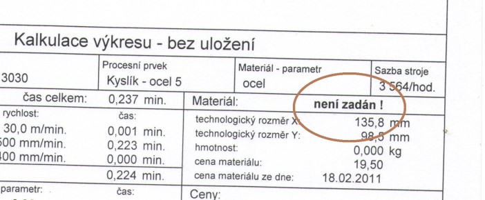 kalkulaci výkresu zobrazil text Materiál: není zadán!