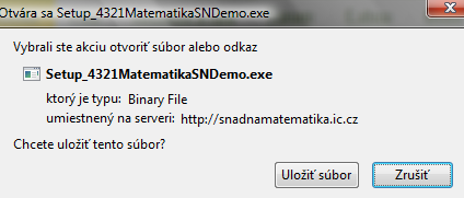 Ďalej vyberieme priečinok, kde chceme inštalačný súbor uložiť (napríklad pracovná plocha) a klikneme na tlačidlo Uložiť. Po rozbalení dvojklikom otvoríme inštalačný súbor Setup_4321MatematikaSNDEMO.