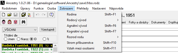 Hlavní menu Zobrazení Rodina zobrazí příbuzenské vztahy nejbližší rodiny aktuální osoby Rodový vývod zobrazí vývod od aktuální osoby Agnátní vývod - zobrazí vývod po mužské linii od aktuální osoby