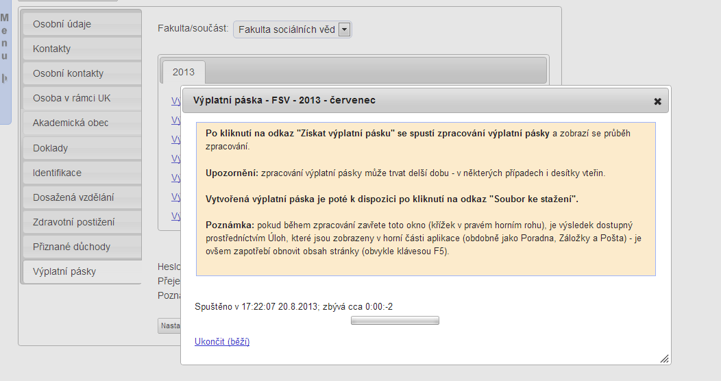 Generování výplatní pásky - Klikněte na odkaz Získat výplatní pásku - Spustí zpracování výplatní pásky, které může trvat