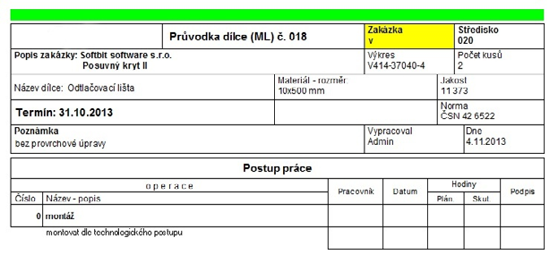 (dílců, sestav, či podsestav). Seznam materiálových požadavků je podkladem pro zpracování Rezervace a následně Objednávky dle jednotlivých dodavatelů.