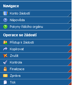 Příručka k webové žádosti BENEFIT7 Kapitola 5. Navigace Konto tlačítko slouží pro rychlý návrat do seznamu Žádostí uživatele.