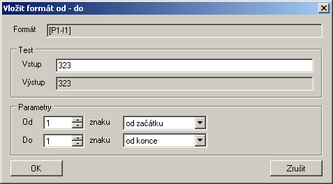 Vložit část Vloží vybranou část údaje. Po kliknutí na tlačítko se zobrazí okno (viz obrázek níže), ve kterém lze specifikovat, jaká část se do měněného parametru vloží. Vložit lze část údaje od resp.