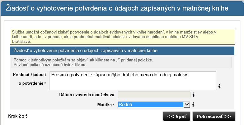 Krok 2: Krok 3: Ak ste žiadateľom Vy ako prihlásený používateľ, zaškrtnite začiarkovacie políčko / checkbox.