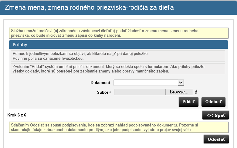 Krok5j: V prípade, že ste v druhom kroku Žiadosť rodičov o zmenu tvaru priezviska bez koncovky slovenského prechyľovania pre deti ženského pohlavia, uveďte tvar priezviska svojho dieťaťa bez koncovky