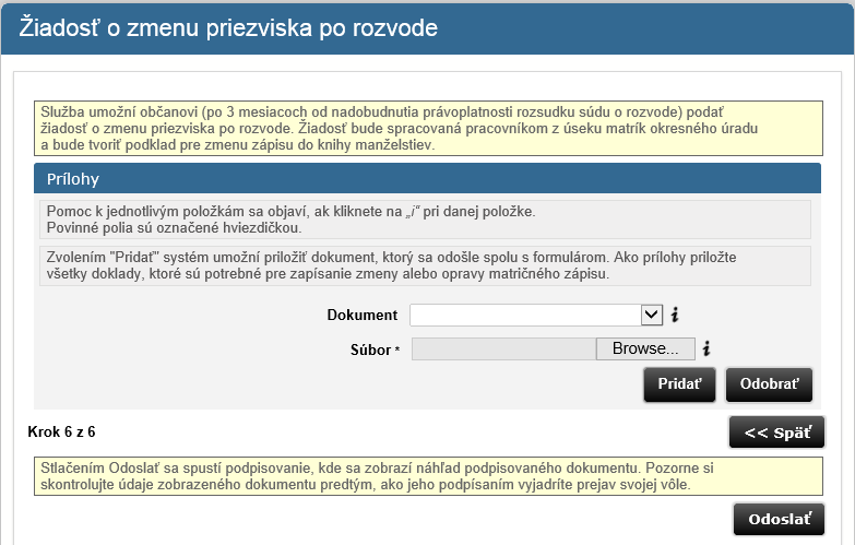 Krok 6: Uveďte stručné odôvodnenie vašej žiadosti 1. Zobrazí sa okno D.Signera/podpisovača na podpísanie vstupného formulára ZEP-om.