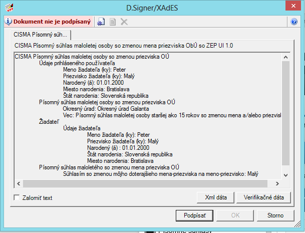 1. Zobrazí sa okno D.Signera/podpisovača na podpísanie vstupného formulára ZEP-om. Skontrolujte si údaje v ňom zapísané.