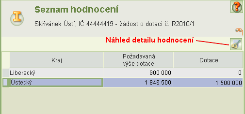 Podaná žádost Prohlížení hodnocení a přiznané výše dotace Jestliže je dotační řízení ukončeno, pak formulář Seznam podaných žádostí obsahuje sloupec Přiznaná dotace, který obsahuje celkovou výši