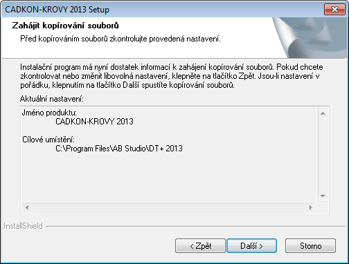 9. Před vlastní instalací zkontrolujte nastavení a tlačítkem Další zahájíte kopírování. 10. Po zkopírování zvolených částí programu stiskněte tlačítko Dokončit. Před prvním spuštěním CADKONu resp.