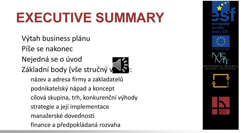 podnikatelský nápad a koncept cílová skupina, trh, konkurenční výhody