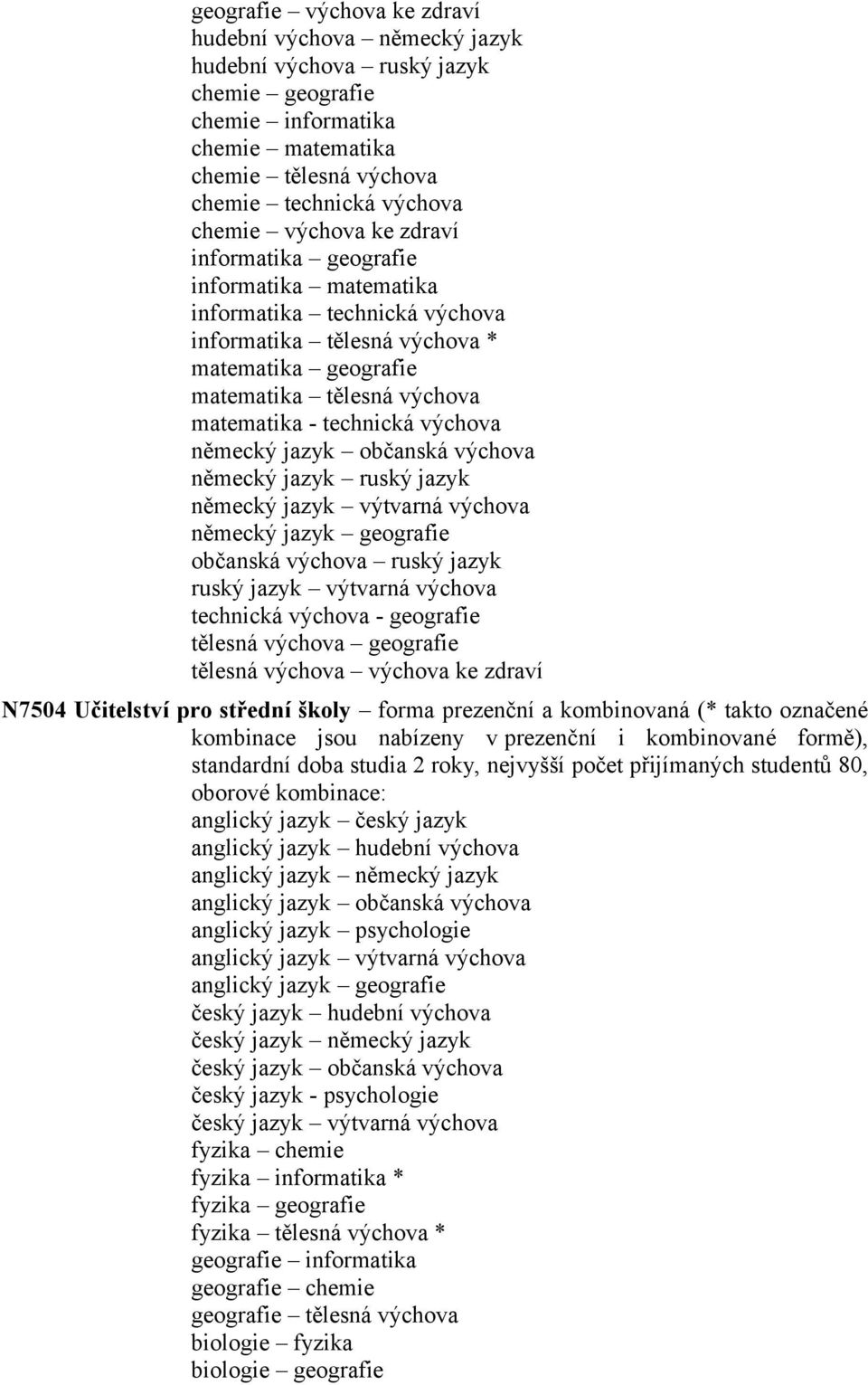 výchova německý jazyk občanská výchova německý jazyk ruský jazyk německý jazyk výtvarná výchova německý jazyk geografie občanská výchova ruský jazyk ruský jazyk výtvarná výchova technická výchova -