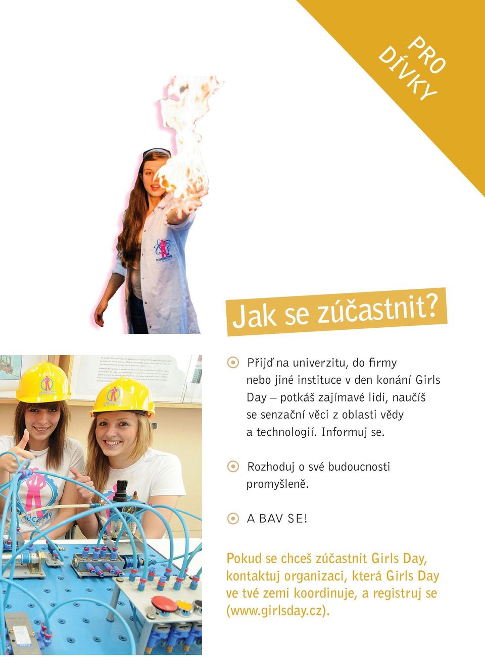 lidi, naučíš se senzační věci z oblasti vědy a technologií. Informuj se.
