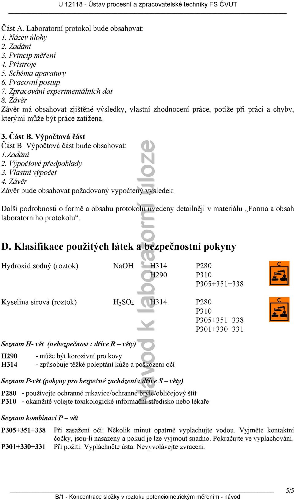 Výpočtové přdpoklady 3. Vlastní výpočt 4. Závěr Závěr bud obsahovat požadovaný vypočtný výsldk.