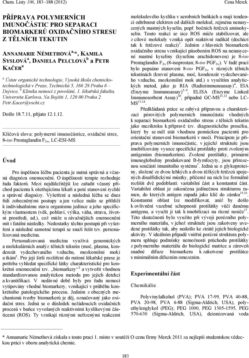 Kacer@vscht.cz Došlo 18.7.11, přijato 12.
