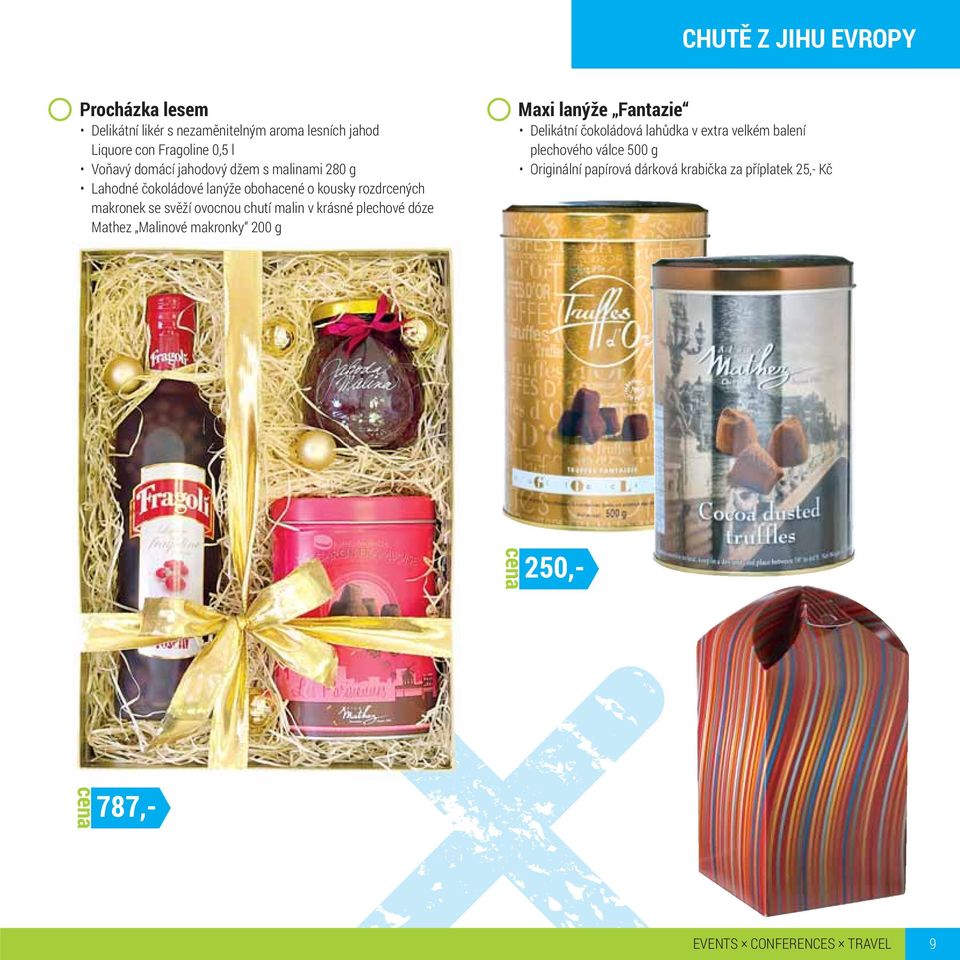 chutí malin v krásné plechové dóze Mathez Malinové makronky 200 g Maxi lanýže Fantazie Delikátní čokoládová lahůdka v extra