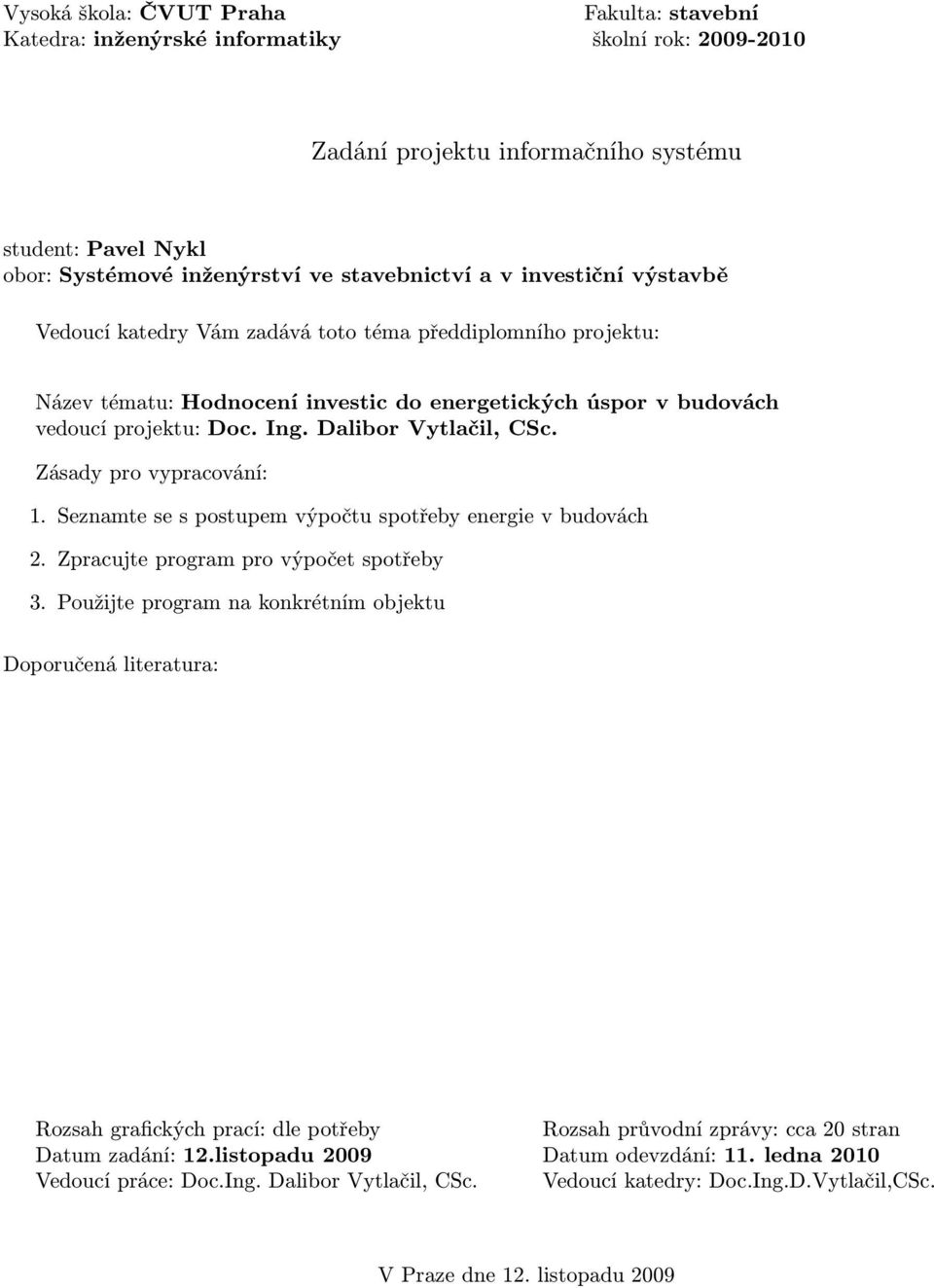 Seznamte se s postupem výpočtu spotřeby energie v budovách 2.