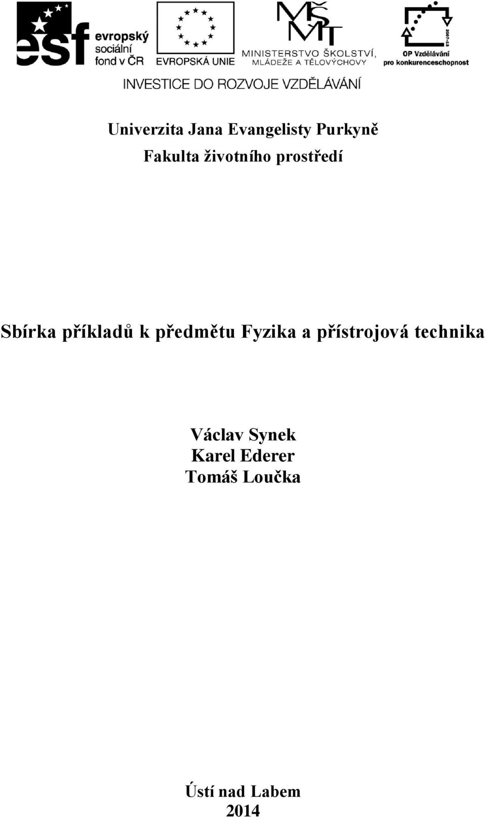 předmětu Fyzika a přístrojová technika