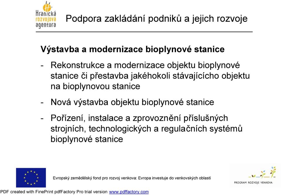 stanice - Nová výstavba objektu bioplynové stanice - Pořízení, instalace a