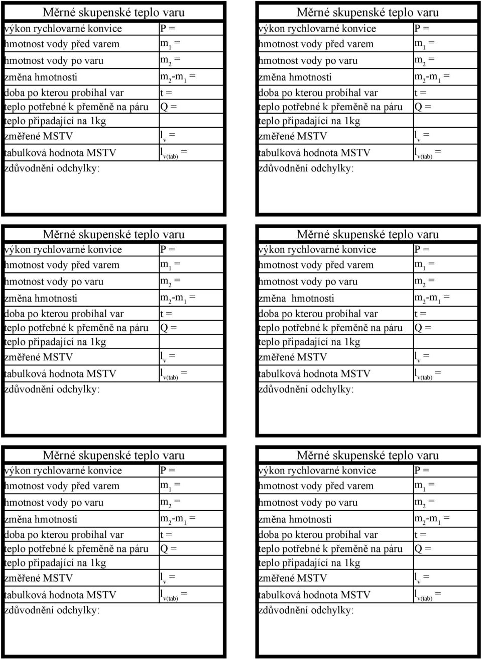 tabulková hodnota MSTV (tab)  k přeměně na páru Q teplo potřebné k přeměně na páru Q tabulková hodnota MSTV (tab) tabulková hodnota MSTV (tab)