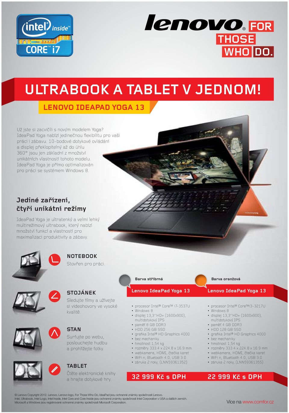 IdeaPad Yoga je přímo optimalizován pro práci se systémem Windows 8.