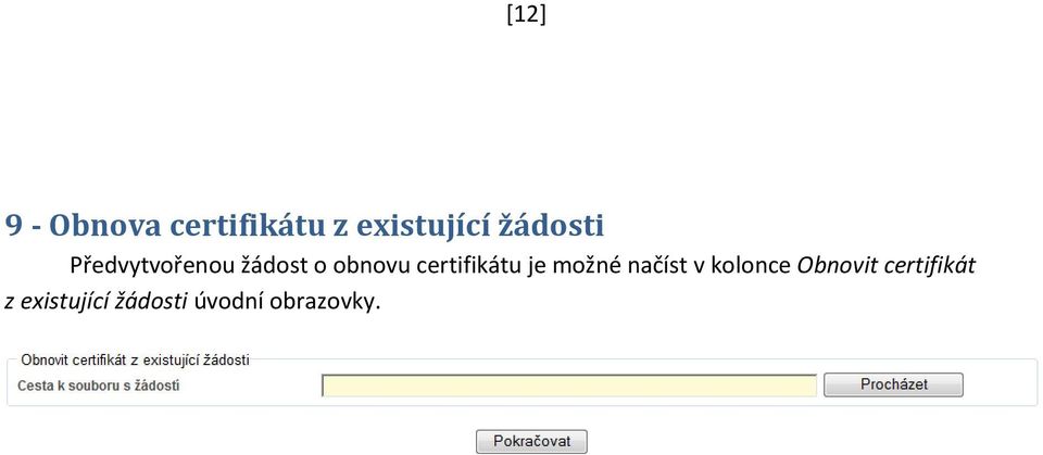 certifikátu je možné načíst v kolonce