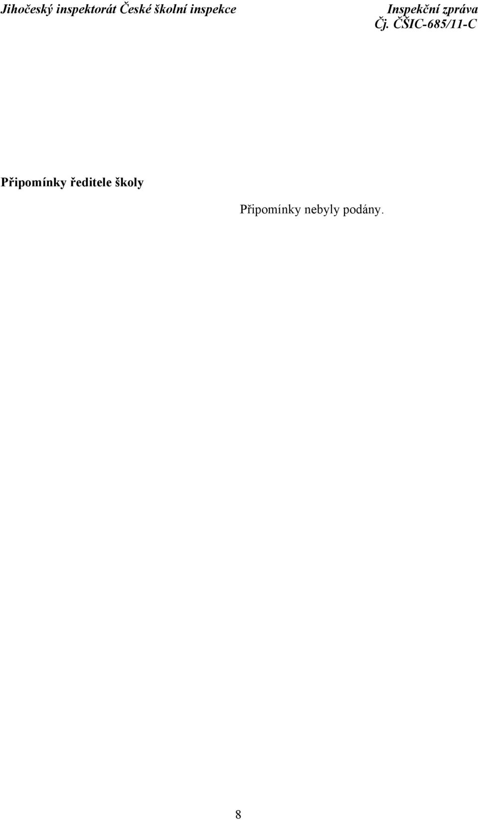 školy  nebyly
