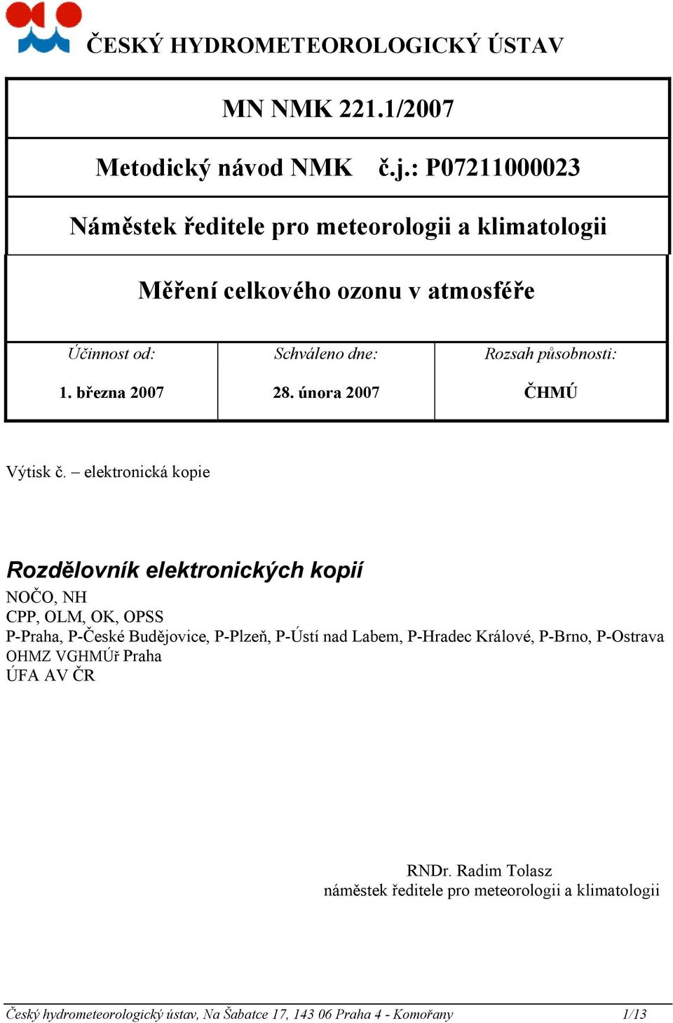 února 2007 ČHMÚ Výtisk č.