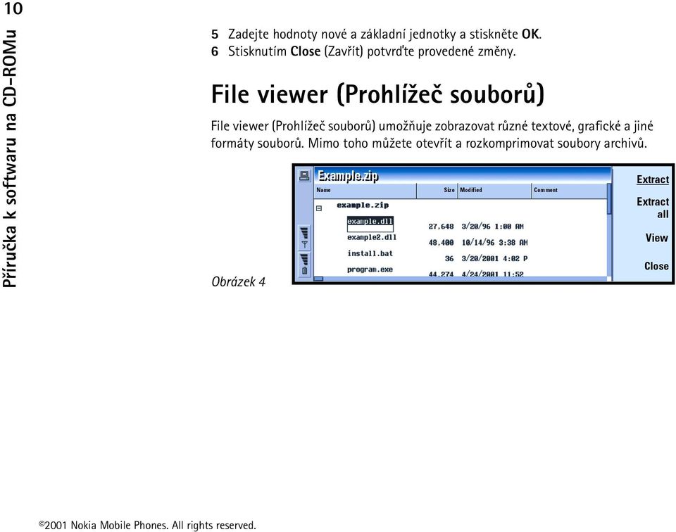 File viewer (Prohlí¾eè souborù) File viewer (Prohlí¾eè souborù) umo¾òuje