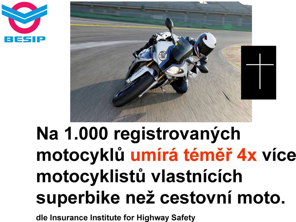 vlastnících superbike než cestovní