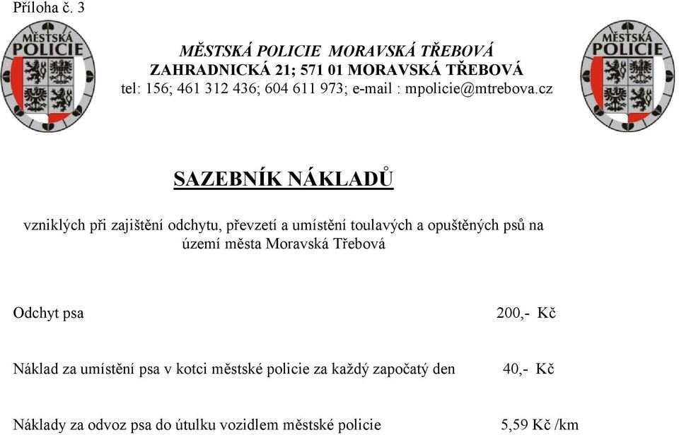 973; e-mail : mpolicie@mtrebova.