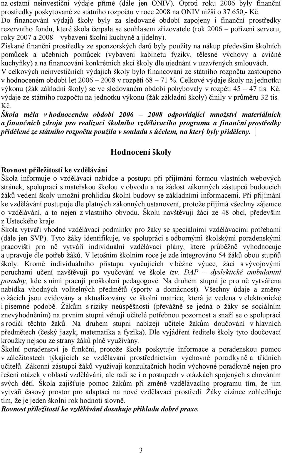 vybavení školní kuchyně a jídelny).