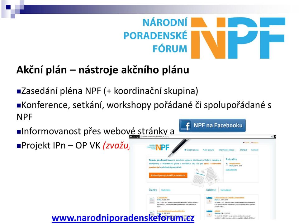 pořádané či spolupořádané s NPF Informovanost přes webové