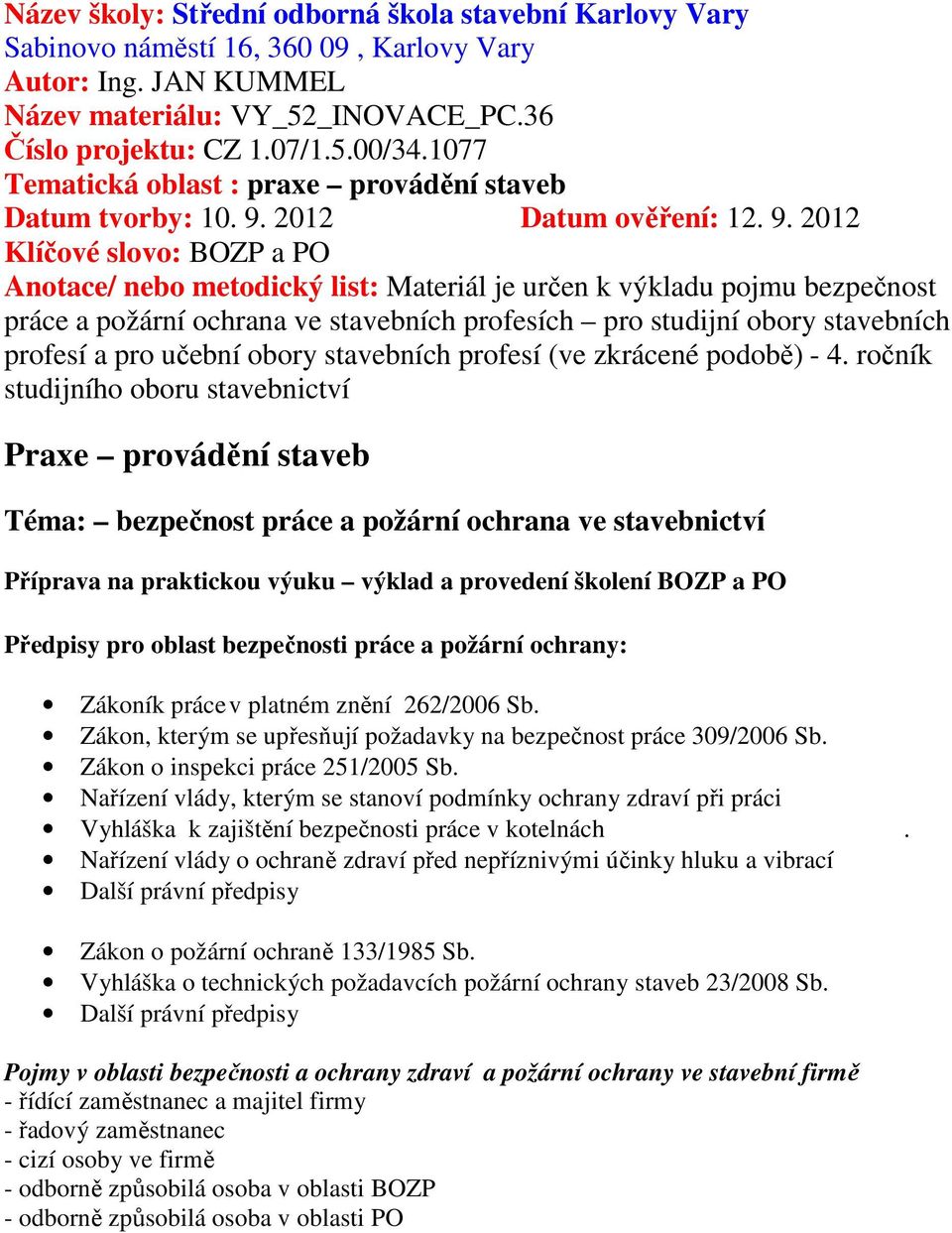 2012 Datum ověření: 12. 9.