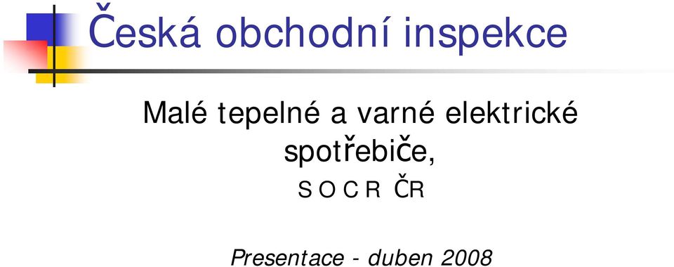 elektrické spotřebiče, S