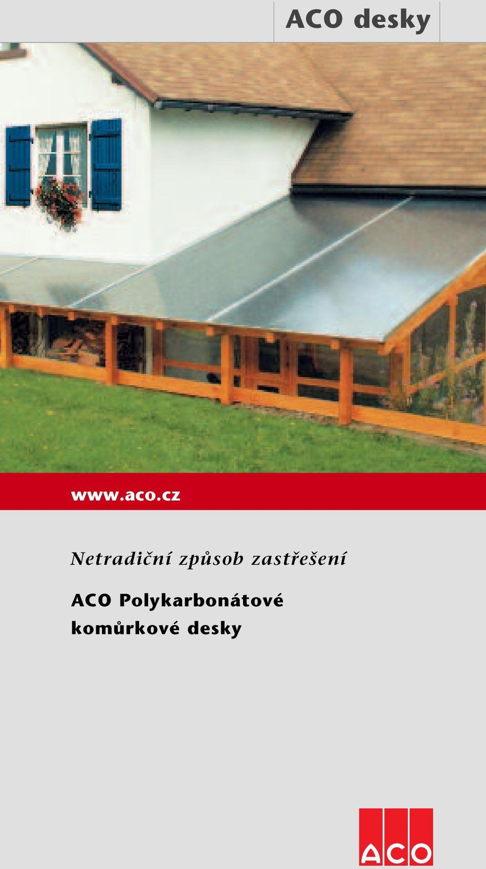 zastřešení ACO