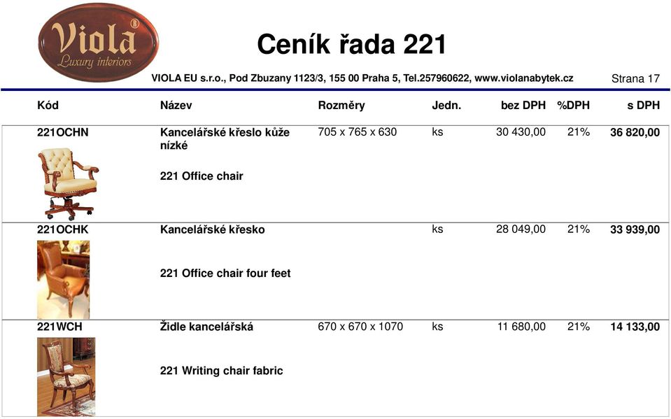 049,00 21% 33 939,00 221 Office chair four feet 221WCH Židle