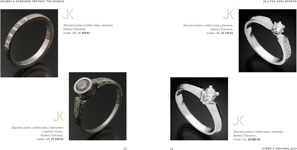model 138, 23 770 Kč Zásnubní prsten z bílého zlata s diamantem a barokní rytinou. Kolekce Tolerance.