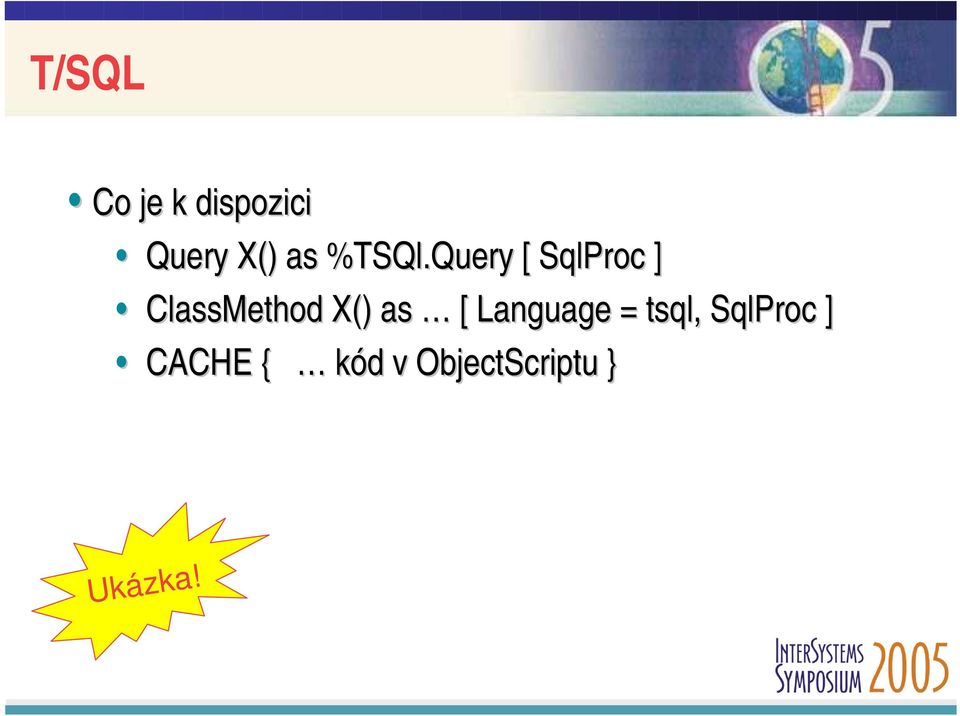 Query [ SqlProc ] ClassMethod X() as